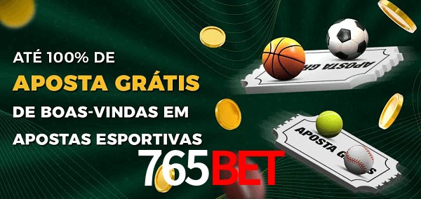 765Bet Ate 100% de Aposta Gratis